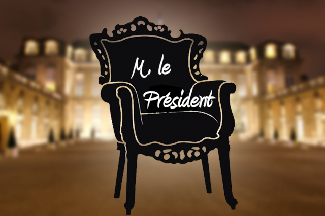 M Le President